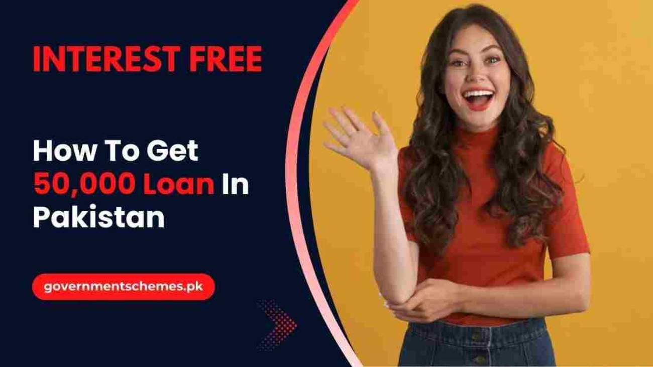How-To-Get-50,000-Loan-In-Pakistan