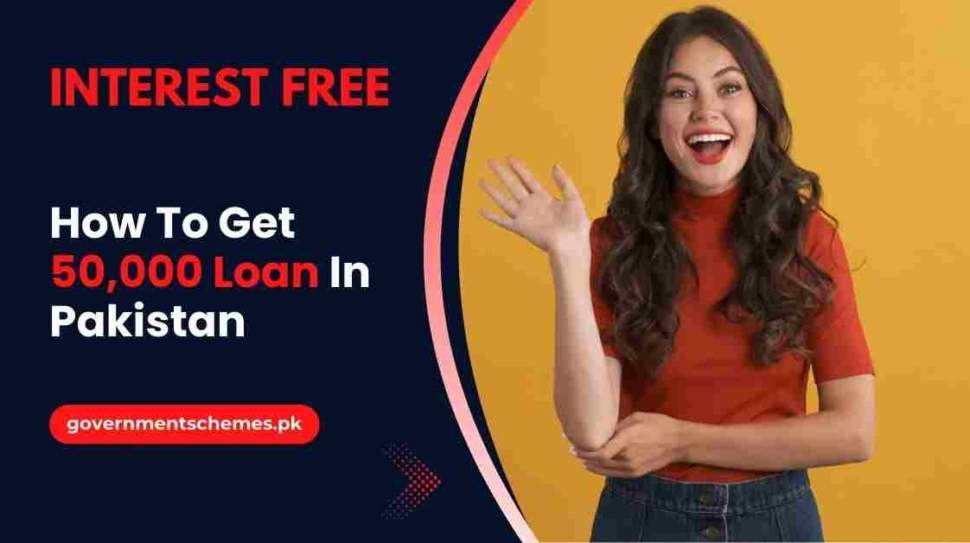 How-To-Get-50,000-Loan-In-Pakistan