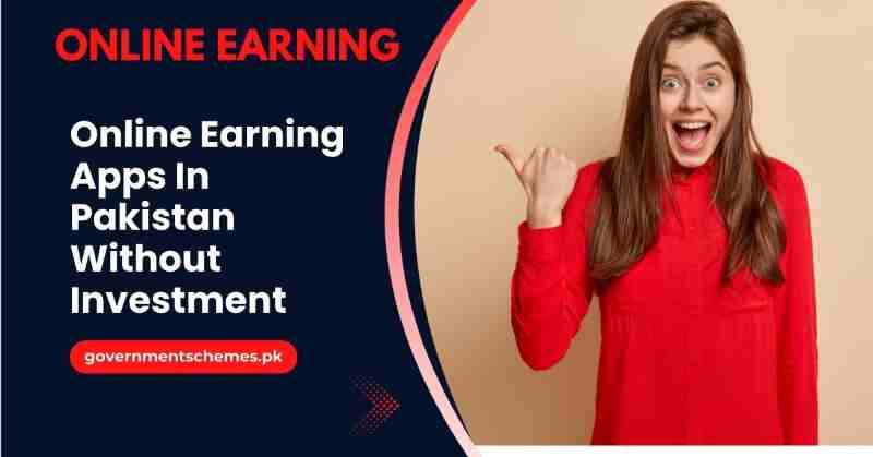 Online-Earning-Apps-In-Pakistan-Without-Investment