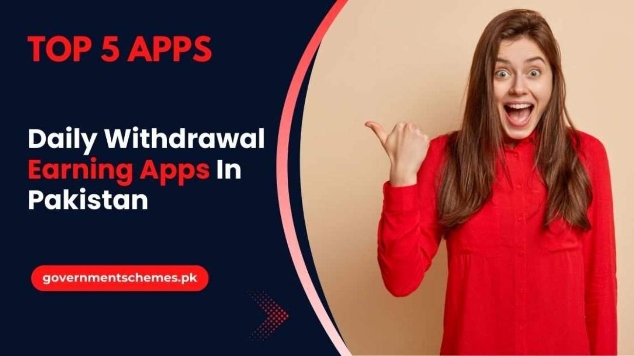 Top-5-Daily-Withdrawal-Earning-Apps-In-Pakistan