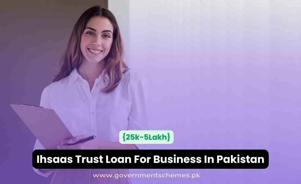 Ihsaas-Trust-Loan-For-Business-In-Pakistan Ihsaas-Trust-Loan-For-Business-In-Pakistan