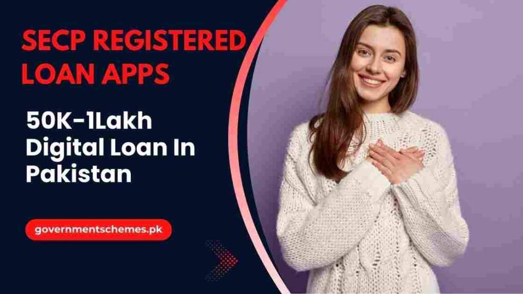 Get K Lakh Digital Loan In Pakistan Secp Registered Loan Apps