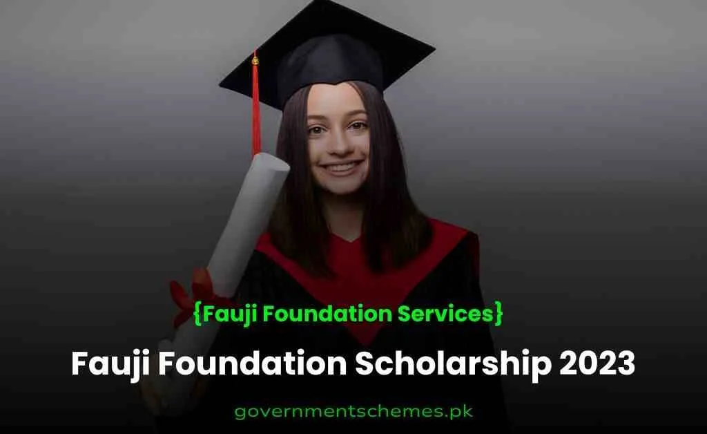 Fauji-Foundation-Scholarship-Services
