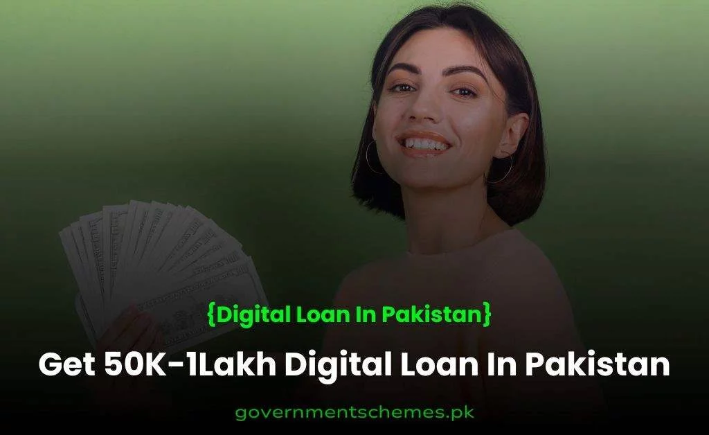 Get-50K-1Lakh-Digital-Loan-In-Pakistan Get-50K-1Lakh-Digital-Loan-In-Pakistan