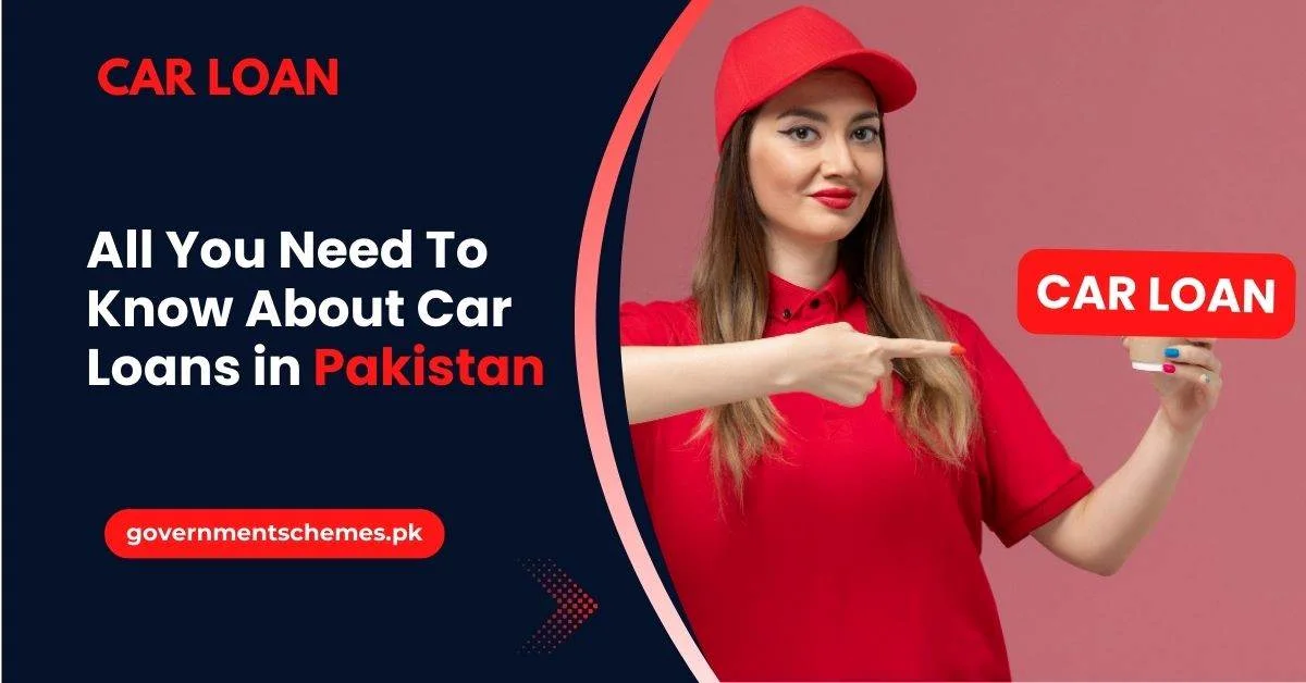 All-You-Need-To-Know-About-Car-Loans-in-Pakistan All-You-Need-To-Know-About-Car-Loans-in-Pakistan