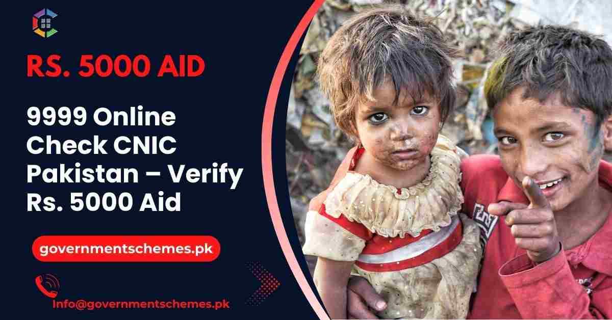 9999-Online-Check-CNIC-Pakistan-Verify-Rs.-5000-Aid