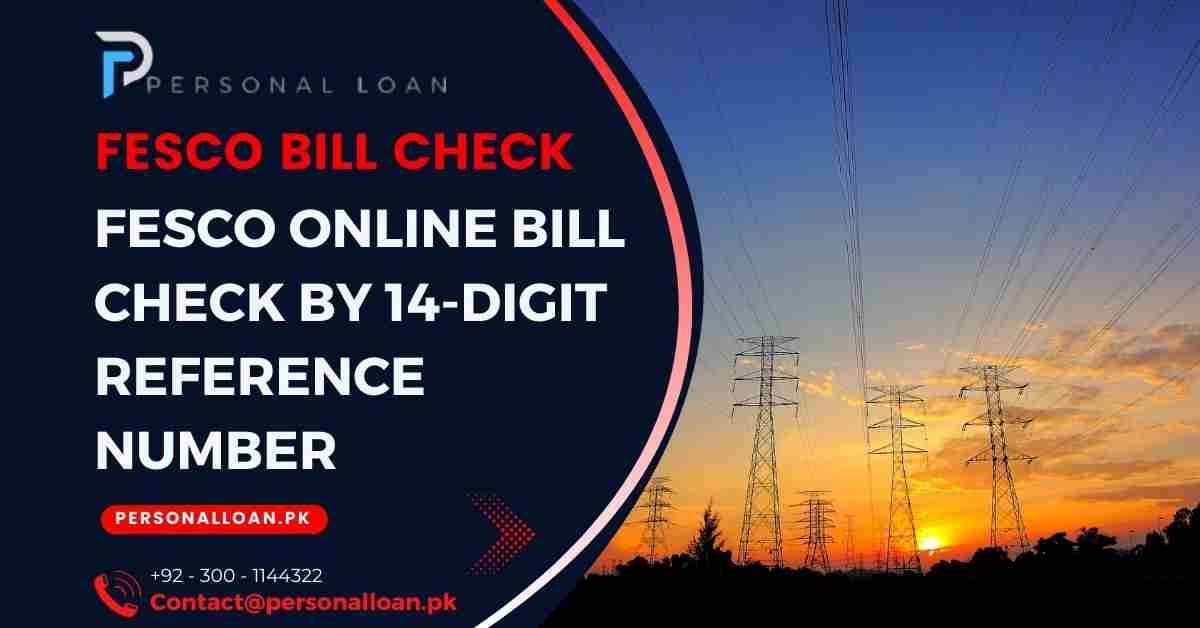 FESCO-Online-Bill-Check-by-14-Digit-Reference-Number