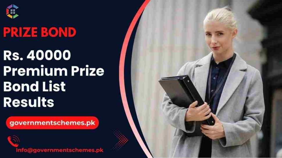 Rs.-40000-Premium-Prize-Bond-List-Draw-Results-&-Scedule